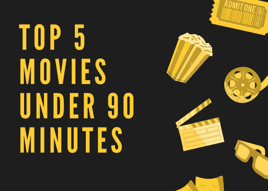 Top 5 Movies Under 90 Minutes