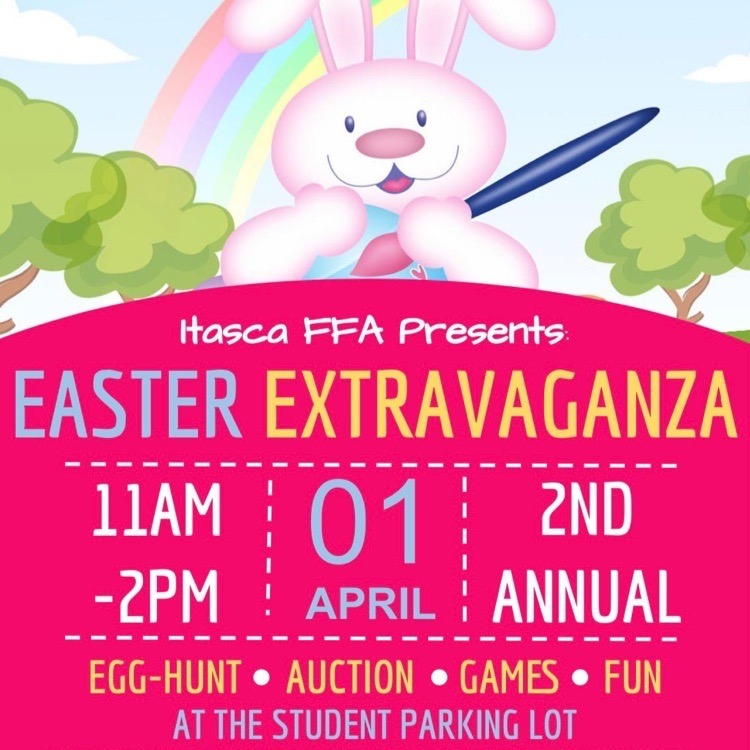 Itasca FFA Easter Extravaganza Fundraiser and Tractor Show