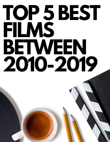 Top 5 Best Films Between 2010-2019