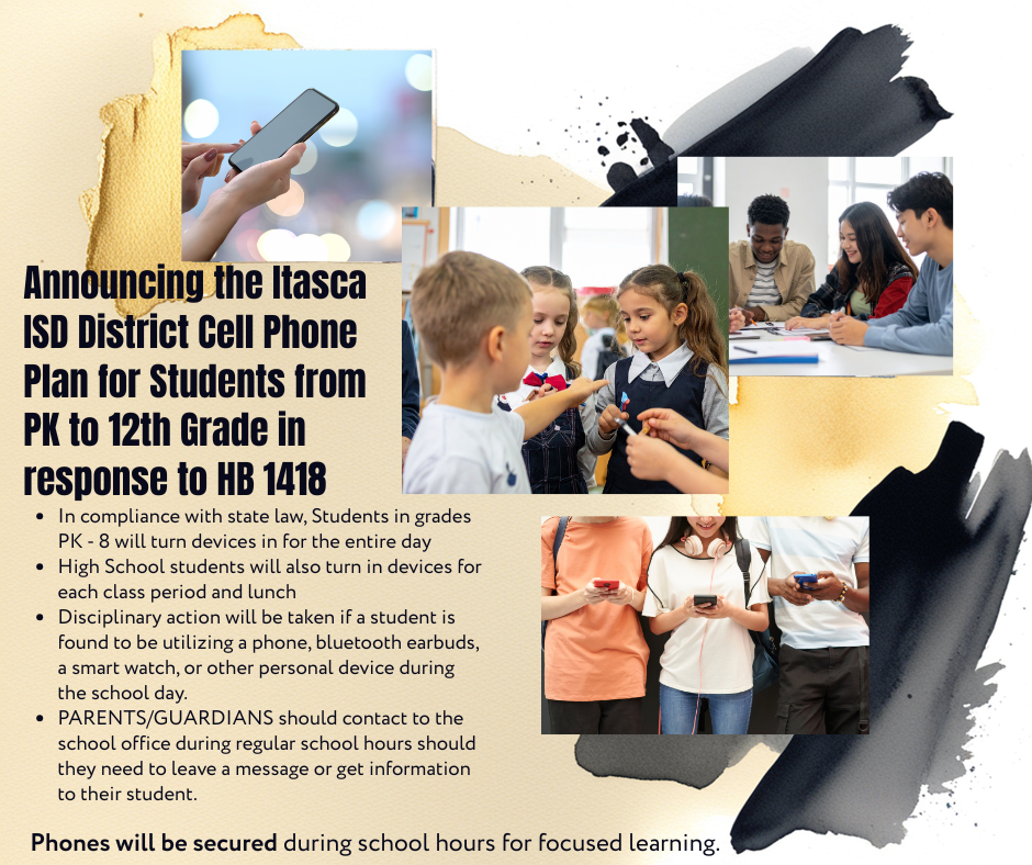 Itasca ISD Cell Phone/Device Policy for School Year 2025-2026