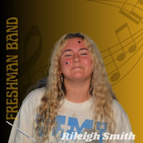 Freshman Band Spotlight: Rileigh Smith
