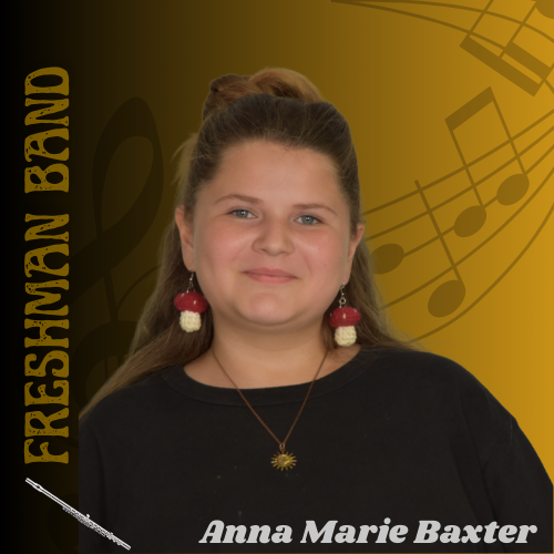 Freshman Band Spotlight: Anna Marie Baxter