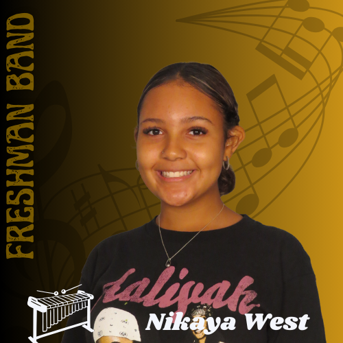 Freashman Band Highlights: Nikaya Aryanna West