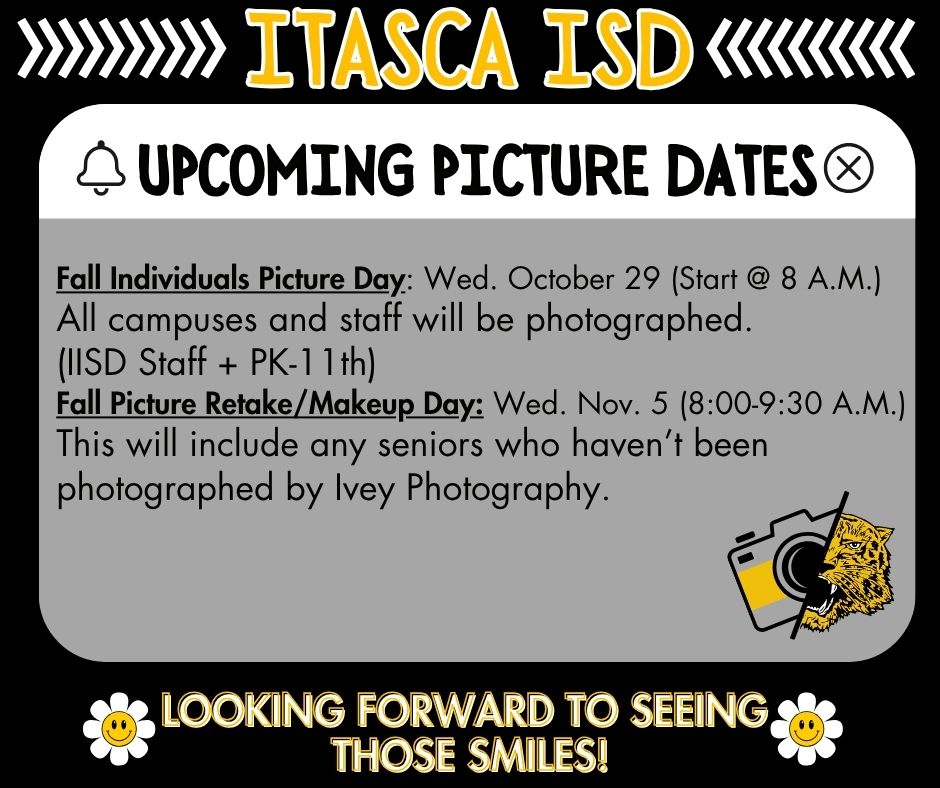 Itasca ISD Upcoming Picture Dates