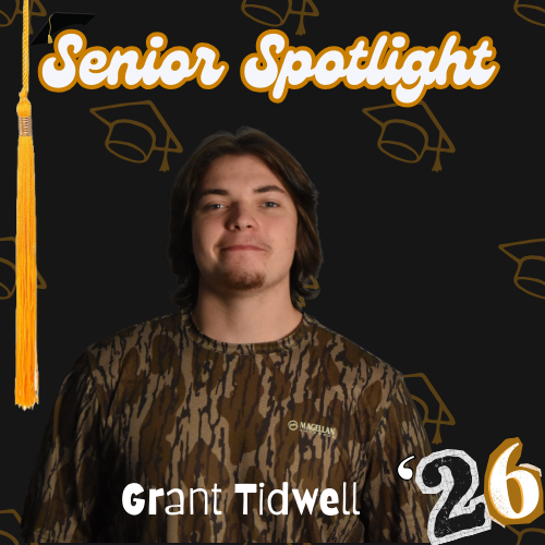 Senior Spotlight:  Grant Tidwell